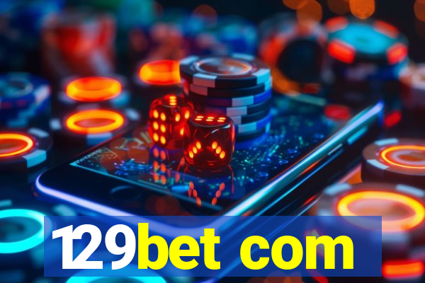 129bet com